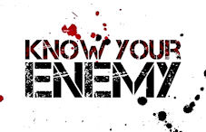 Know your Enemy